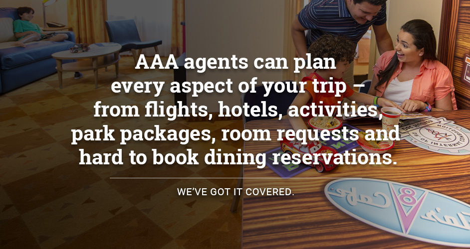 AAA agents can plan every aspect of your trip 